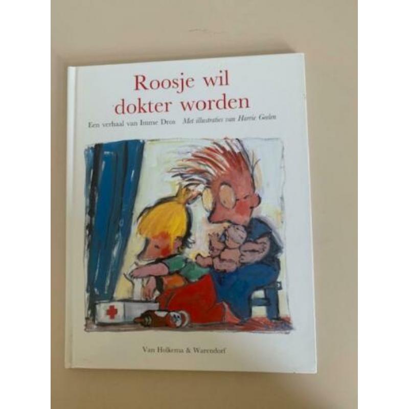 Roosje wil dokter worden. Imme dros harrie geelen.